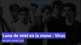 Virus - Luna de miel en la mano - Karaoke