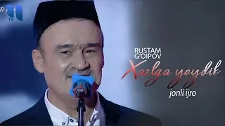 Rustam G'oipov - Xazlga yo’ydik | Рустам Гоипов - Хазлга йуйдик (жонли ижро)