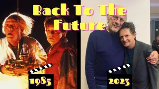 Back To The Future 1985 vs 2023 cast then and now