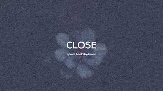 [FREE] »Close« | Sad Storytelling Type Beat