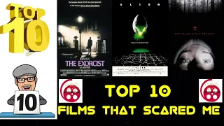 Top Ten: Films That Scared Me