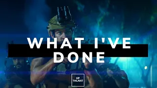 What I've Done | 13 HOURS
