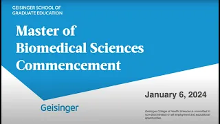 Master of Biomedical Sciences Class of 2023 Winter Commencement Ceremony
