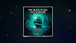 FLGTT - The Black Pearl (He's a Pirate) (Extended Mix)