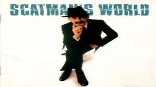 Scatman John - Scatman's World Slowed