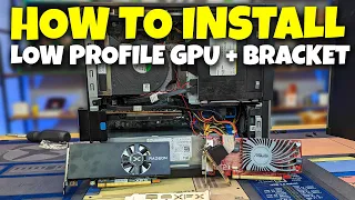 Low Profile GPU bracket and install tutorial