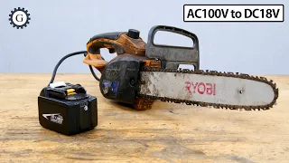 100V to 18V Chainsaw Conversion | RYOBI CS 3601 Electric Chainsaw