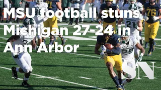 MSU football stuns Michigan 27-24 in Ann Arbor