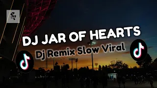 DJ JAR OF HEARTS SLOW || DJ BARAT SLOW REMIX|| DJ VIRAL TIKTOK PADA MASANYA