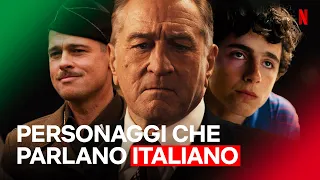 Ecco come PARLANO ITALIANO gli attori di 10 serie e film | Netflix Italia