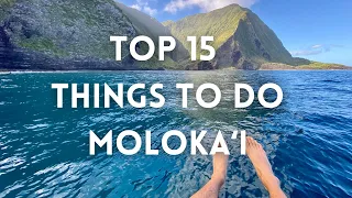 Moloka’i - Top 15 Things To Do Hawaii