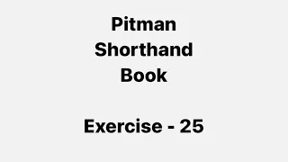 Pitman Book Exercise 25/ 60 wpm/ English Pitman Shorthand for beginners