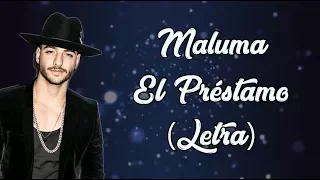 Maluma - El Préstamo Letra lyric ᴴᴰ