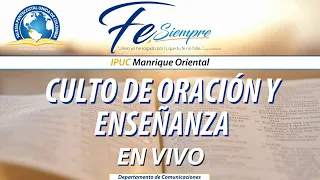 Culto de Oración y Enseñanza | "Decisiones firmes de seguir a Dios" | IPUC M.O.