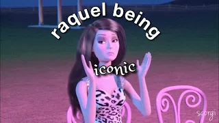 raquel being iconic for 2 mins straight