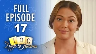 Full Episode 17 | 100 Days To Heaven