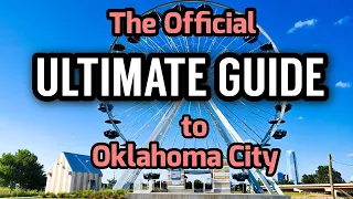 The Official ULTIMATE GUIDE to Oklahoma City