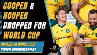 HOOPER & COOPER DROPPED FOR WORLD CUP! | Australia Squad Announcement | Forever Rugby