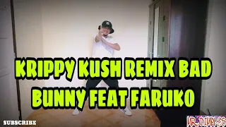 KRIPPY KUSH REMIX BAD BUNNY FEAT. FARUKO || DANCE FITNESS || BY TEAMBAKLOSH MARC FARO