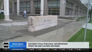 Hackers steal personal information from 769,000 CalPERS retirees