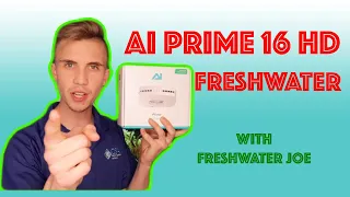 Is the AI Prime 16 HD Freshwater the BEST PLANTED aquarium LED on the market?? With Freshwater Joe 🌱