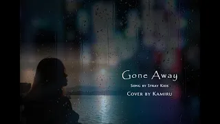 Stray Kids Gone Away Cover by Kamiru