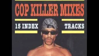 Body Count:Cop Killer Mixes / BODY COUNT - 09 - Cop Killer (Terminator Mix)