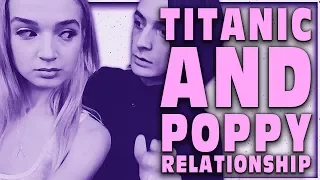 TITANIC SINCLAIR AND THAT POPPY RELATIONSHIP (SPECIAL ANNOUNCEMENT TODAY)