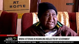 Ngwavuma MK Veterans say they feel neglected by the government