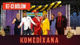 Komedixana 97-ci Bölüm  05.06.2021