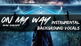 Alan Walker - On My Way (Instrumental With Background Vocals Version)