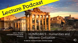 Unit 1: Western Civilization and the Study of History