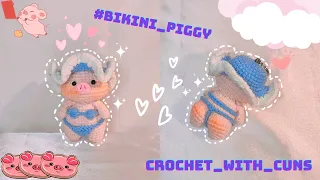 How to crochet "BIKINI PIGGY" | Hướng dẫn móc len "Heo bikini" | PART 1