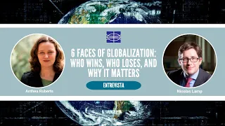 Podcast - Six Faces Of Globalization: who wins, who loses, and why it matters.