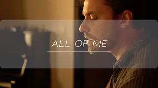 All of Me - John Legend | Cover by Tony Oliveira