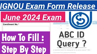 IGNOU Exam Form Related June 2024 Session| How to fill IGNOU exam form June 2024 #ABCid