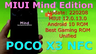 MIUI Mind Edition 12.0.13.0 Best Gaming ROM for Poco X3 NFC Android 10 Update: 220208