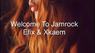 Damian Marley - Welcome To Jamrock (LYRICS) (EFIX Remix ft. XKAEM Cover)