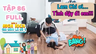 Gia đình là số 1 Phần 2 | Tập 86 Full: Lam Chi 'Bất Tỉnh Nhân Sự' vì trêu ghẹo anh Hai Trạng Nguyên