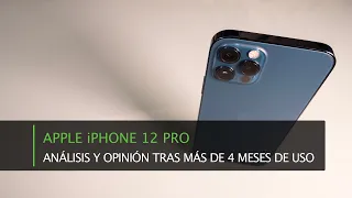 Apple iPhone 12 Pro · Análisis y Opinión tras más de 4 meses de uso