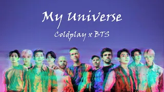 【中英韓歌詞字幕】My Universe - Coldplay x BTS(방탄소년단)(Lyrics)