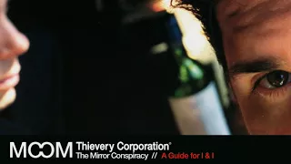 Thievery Corporation - A Guide for I & I [Official Audio]