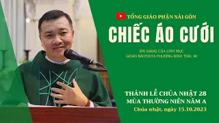 Chiếc áo cưới - Lm GB Phương Đình Toại, MI | CN 28 TN năm A