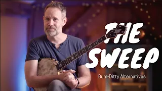 The Sweep | Beautiful Patterns for Clawhammer Banjo