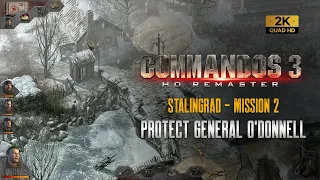 Commandos 3 Hd Remaster | Mission 2 | STALINGRAD | Protect General O'Donnell Easy Walkthrough(1440p)