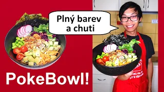 Poke Bowl - asi nejbarevnější pokrm, který jsem kdy dělal