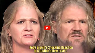 "Kody Brown's Heartbreaking Reaction to Christine's New Relationship - 'Jealousy Takes Over.