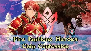 [Fire Emblem: Heroes] Cain Confession | Level 40 Dialogue