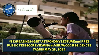 STARGAZING NIGHT Astro Lecture Free Public Telescope Viewing at VERAWOOD RESIDENCES ACACIA ESTATES