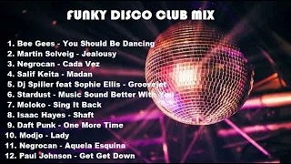 Funky Disco Club Mix part 1